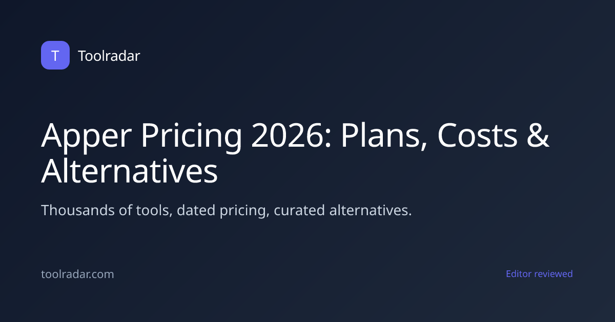 Apper Pricing 2026: Plans, Costs & Alternatives