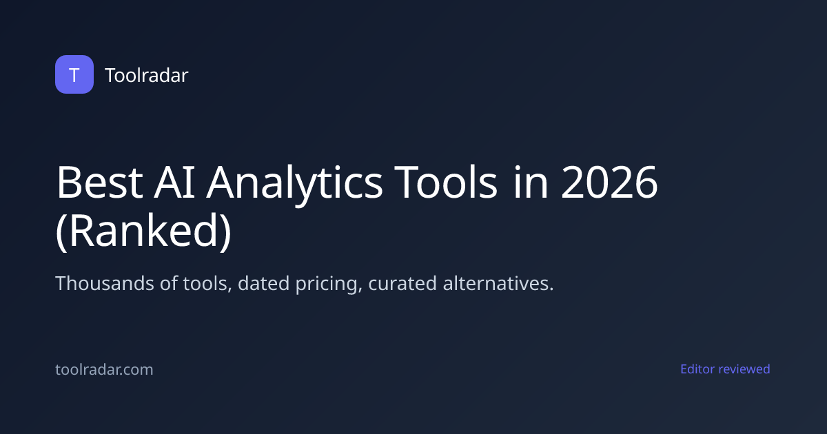 Best AI Analytics Tools in 2026 (Ranked) | Toolradar