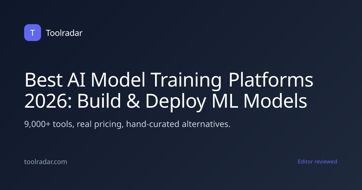 Best AI Model Training Platforms 2026: Build & Deploy ML Models