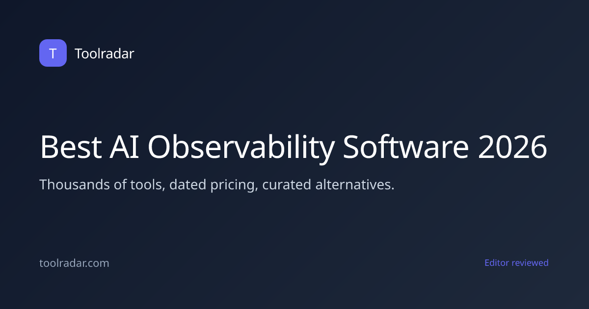 Best AI Observability Software 2026 | Toolradar