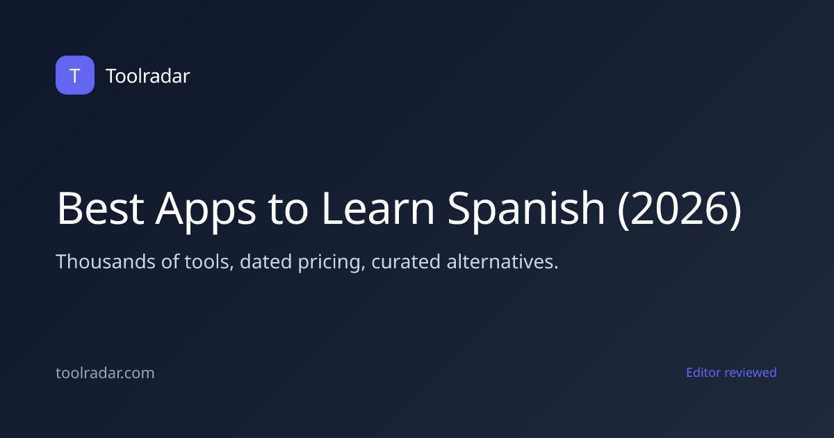 Best Apps to Learn Spanish (2026) | Toolradar