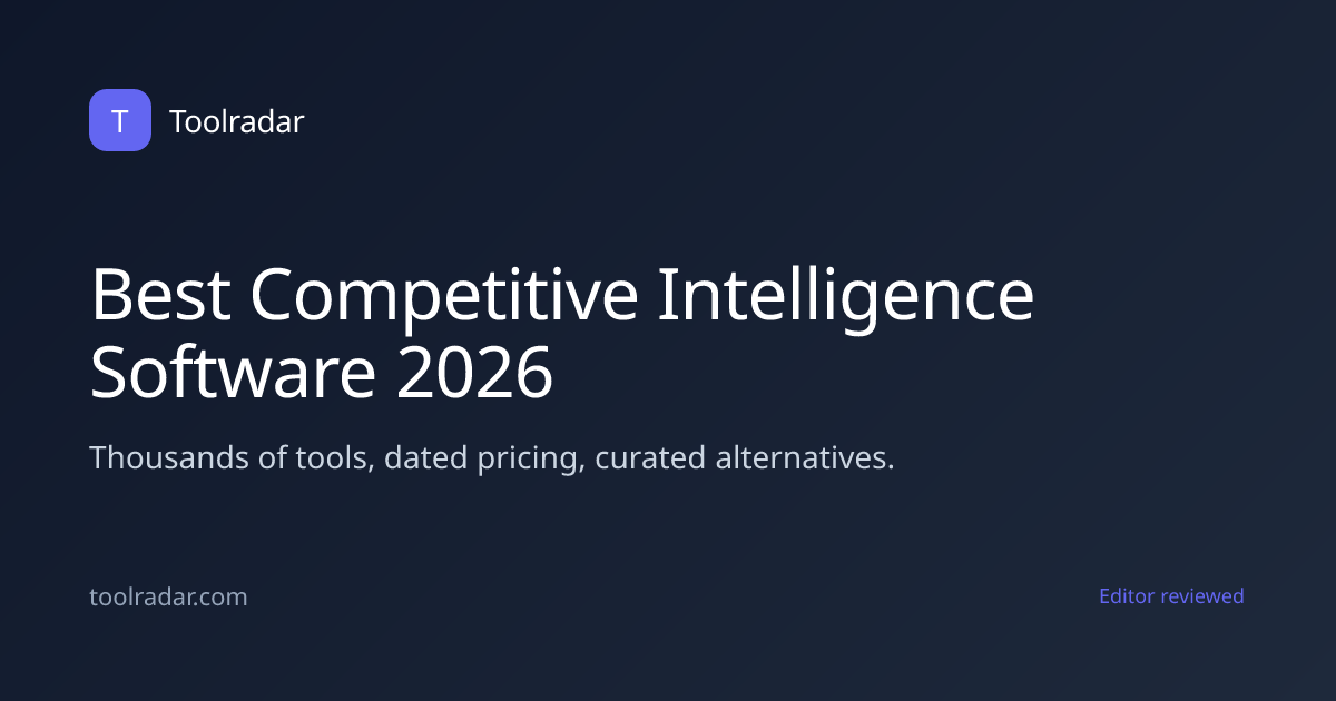 Best Competitive Intelligence Software 2026 | Toolradar