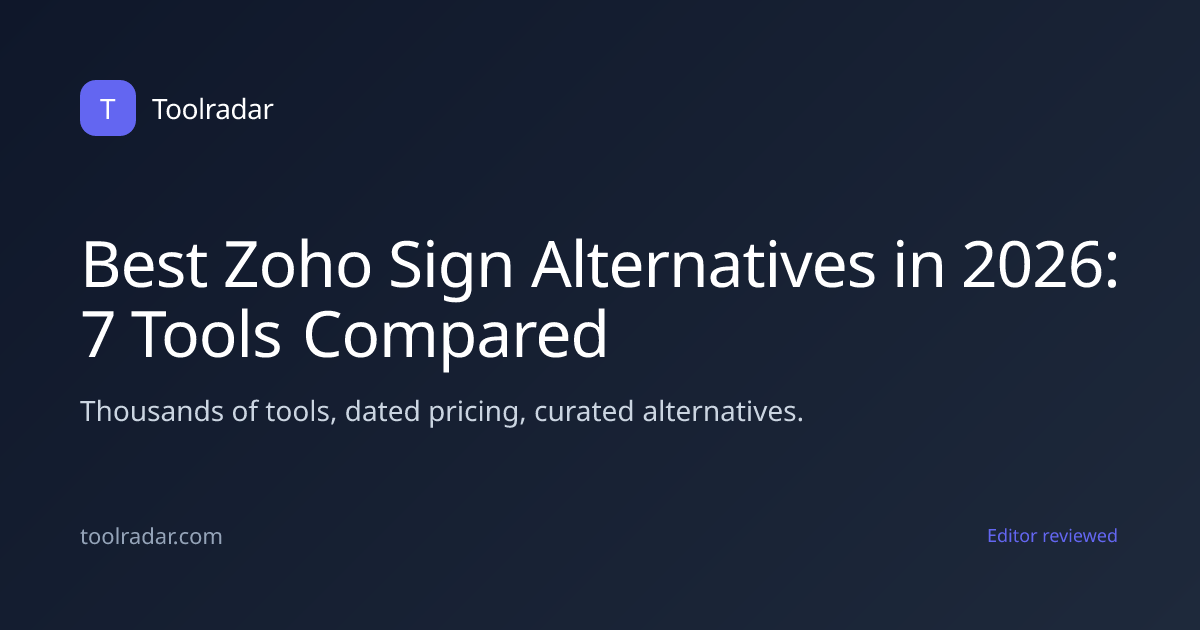 Best Zoho Sign Alternatives in 2026: 7 Tools Compared