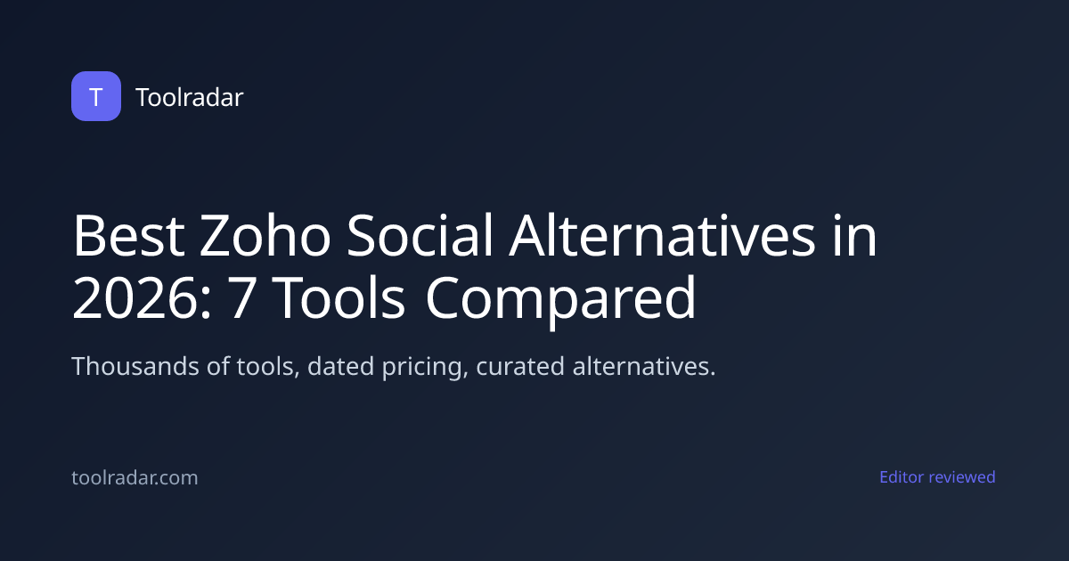 Best Zoho Social Alternatives in 2026: 7 Tools Compared