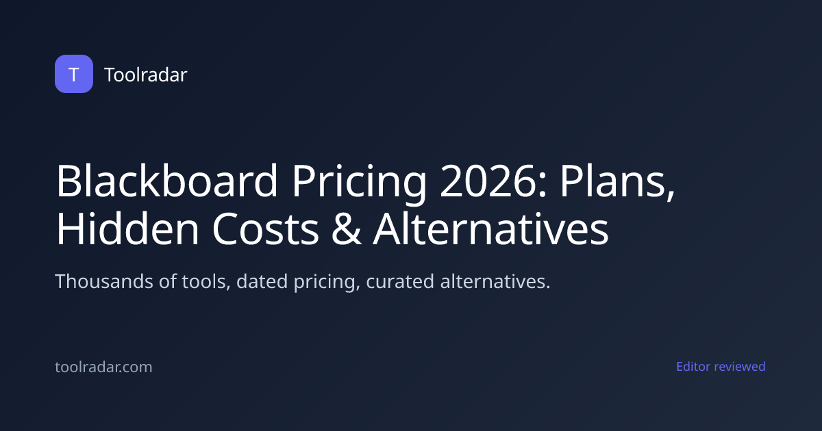 Blackboard Pricing 2026: Plans, Hidden Costs & Alternatives