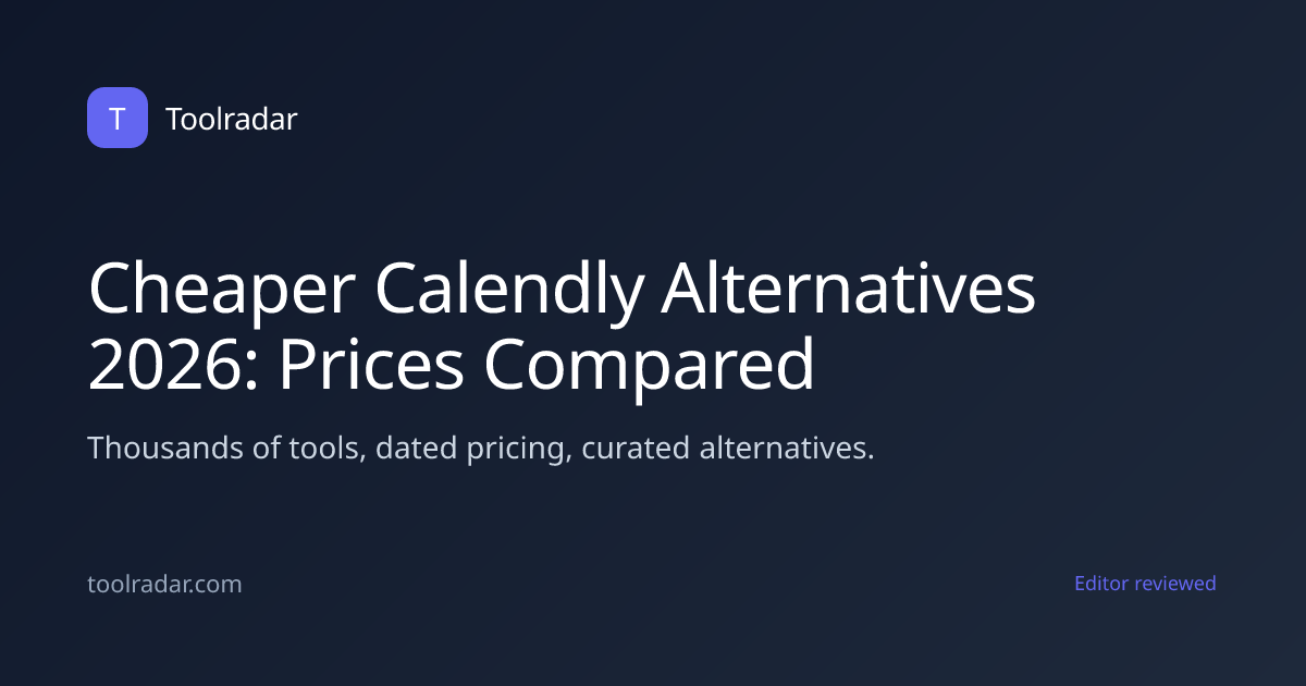 Cheaper Calendly Alternatives 2026: Prices Compared