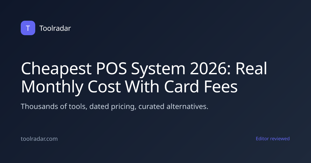 Cheapest POS System 2026: Real Monthly Cost With Card Fees