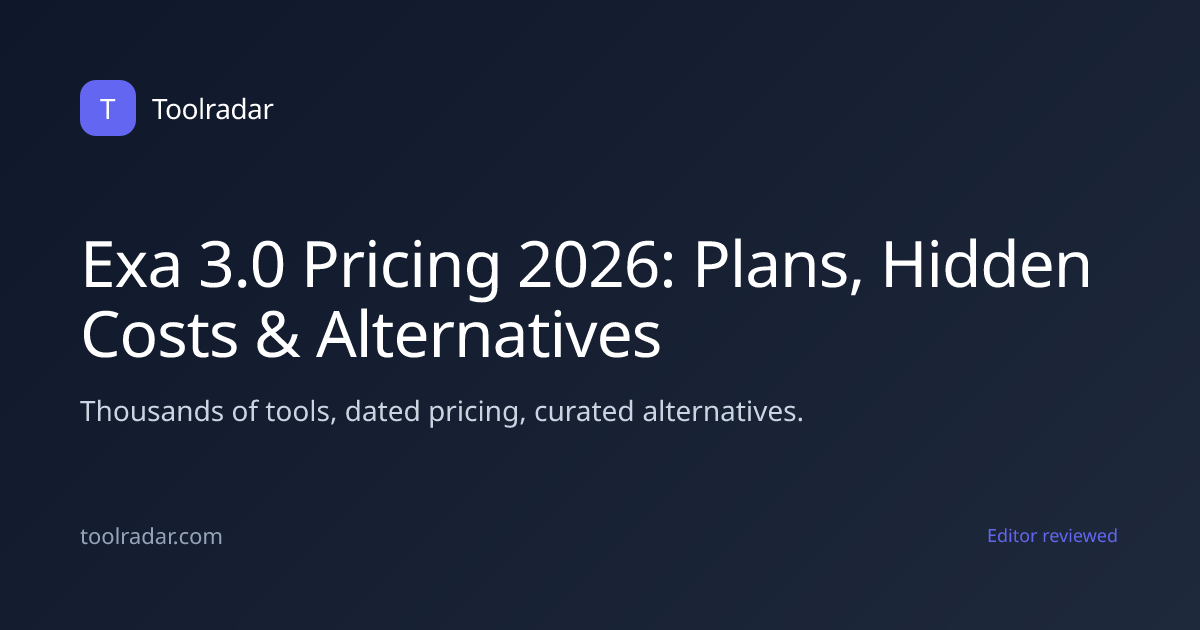 Exa 3.0 Pricing 2026: Plans, Hidden Costs & Alternatives