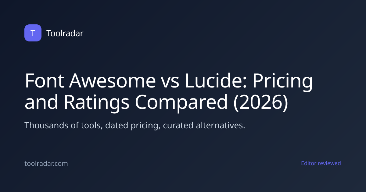 Font Awesome vs Lucide: Pricing and Ratings Compared (2026)