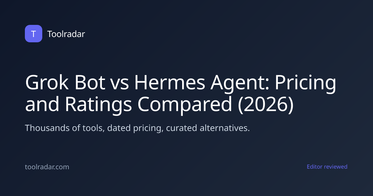 Grok Bot vs Hermes Agent: Pricing and Ratings Compared