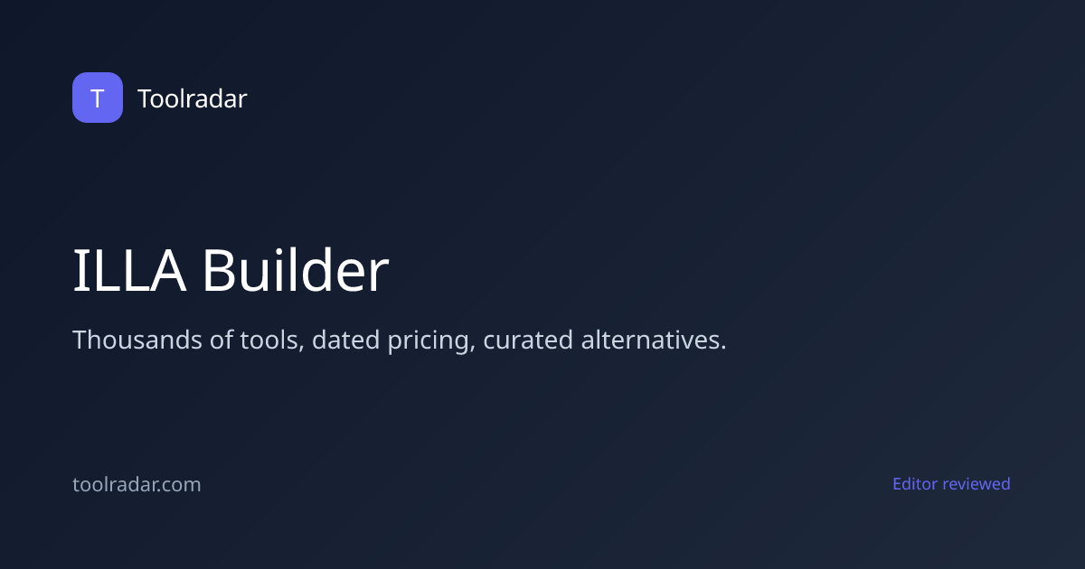 ILLA Builder Reviews, Pricing & Alternatives (2026)