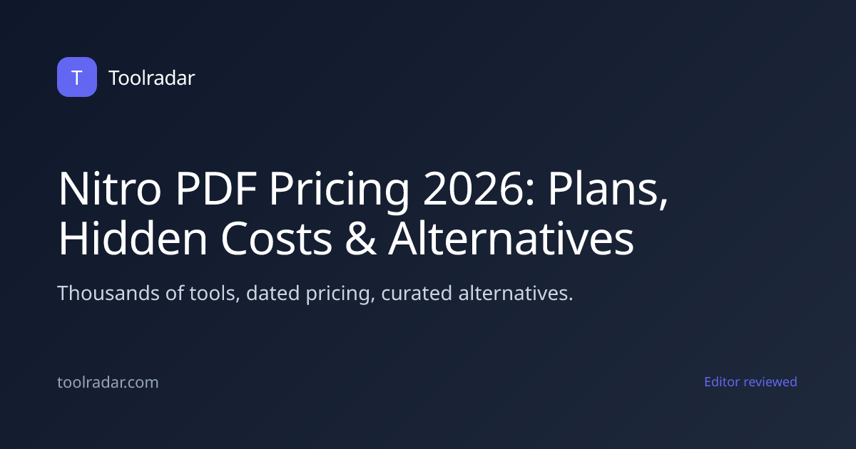 Nitro PDF Pricing 2026: Plans, Hidden Costs & Alternatives