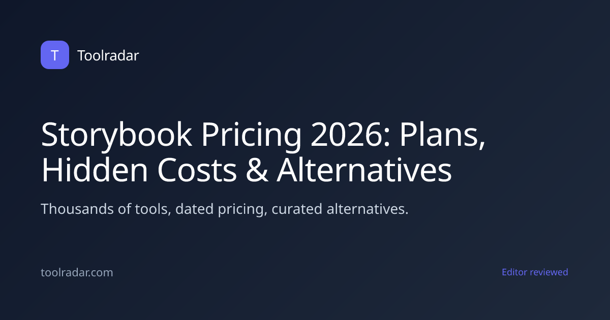 Storybook Pricing 2026: Plans, Hidden Costs & Alternatives